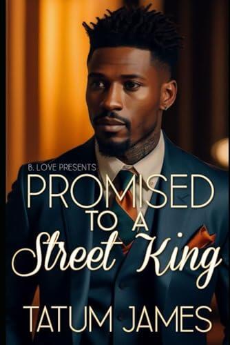 Promised to a Street King