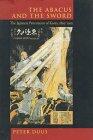 The Abacus and the Sword: The Japanese Penetration of Korea, 1895-1910