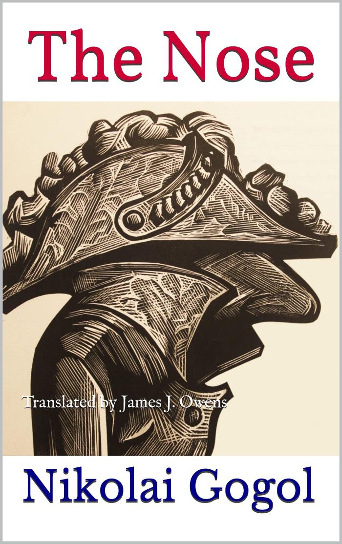 The Nose: Translated by James J. Owens