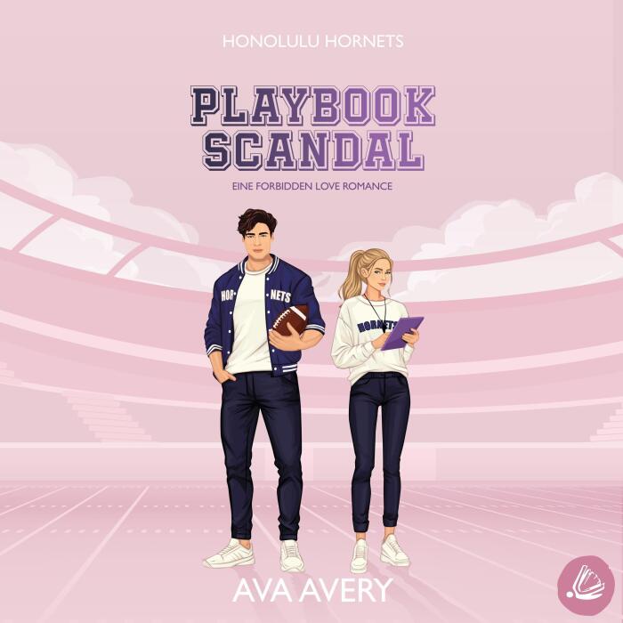 Playbook Scandal (German Edition): Honolulu Hornets, Band 4