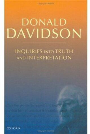 Inquiries into Truth and Interpretation: Philosophical Essays