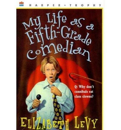 My Life as a Fifth-Grade Comedian (Paperback) - Common