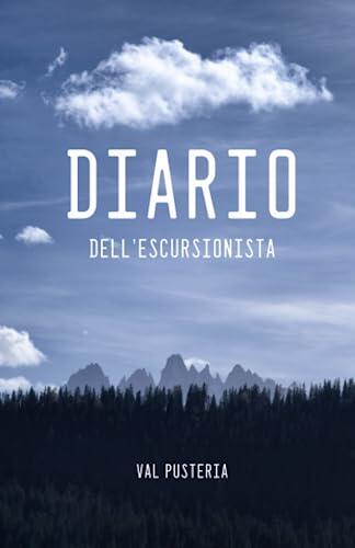 Diario dell'escursionista: Val Pusteria