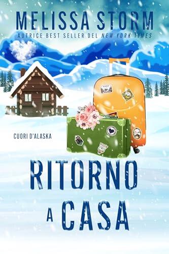 Ritorno a casa (Cuori d'Alaska Vol. 3)