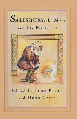 Salisbury: The Man and his Policies