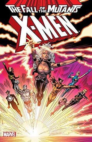 X-Men: Fall of the Mutants, Vol. 1