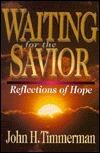 Waiting for the Savior: Reflections of Hope