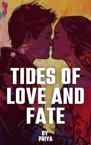 Tides Of Love And Fate