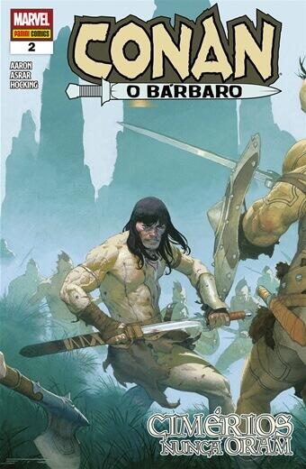 Conan, O Bárbaro #2: Cimérios Nunca Oram