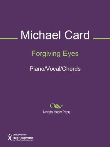 Digital Sheet Music of Forgiving Eyes