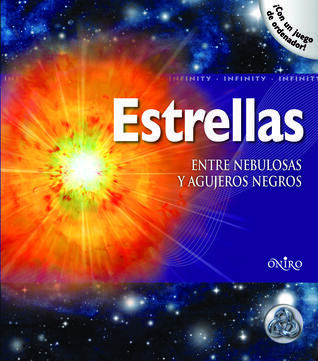 Estrellas: Entre Nebulosas y Agujeros Negros