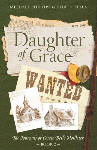 Daughter of Grace: The Journals of Corrie Belle Hollister Series Book 2