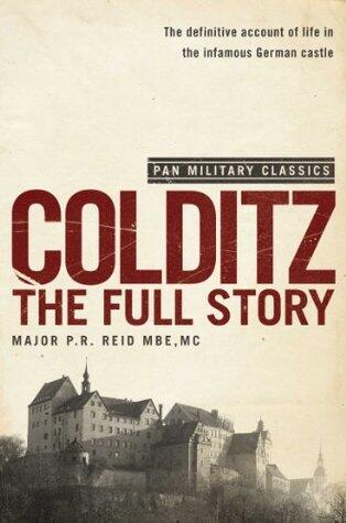 Colditz: The Full Story: The Full Story