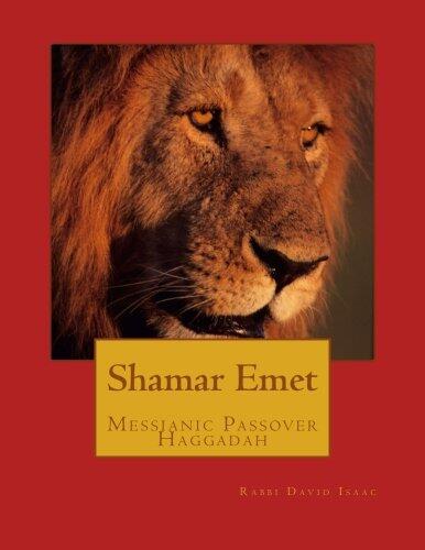 Shamar Emet: Messianic Passover Haggadah
