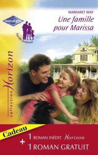 Une famille pour Marissa / Une vie rêvée