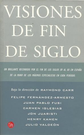 Visiones de fin de siglo