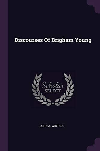 Discourses Of Brigham Young