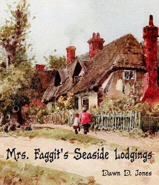 Mrs. Faggit's Seaside Lodgings