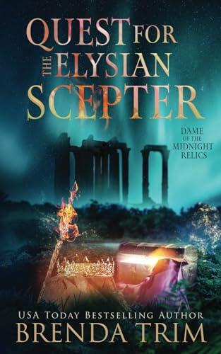 Quest for the Elysian Scepter: Paranormal Women's Fiction