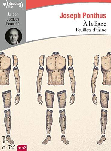 À la Ligne: Feuillets d'Usine