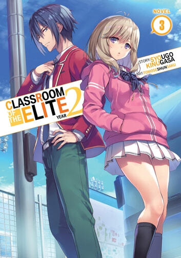 Classroom of the Elite 2nd Year Vol. 3
