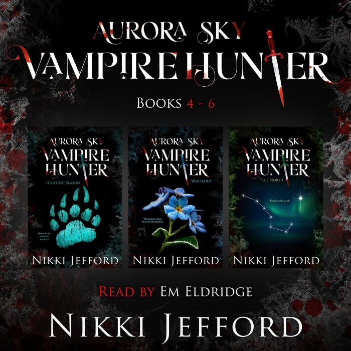 Aurora Sky: Vampire Hunter Box Set, Books 4-6