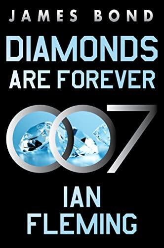 Diamonds Are Forever (A James Bond Novel)