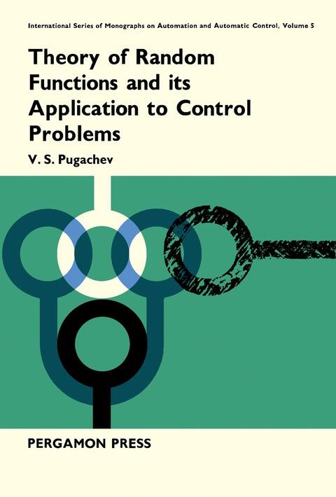 Theory of Random Functions and Its Application to Control Problems