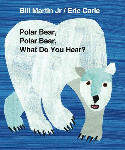 Polar Bear, Polar Bear, What Do You Hear?