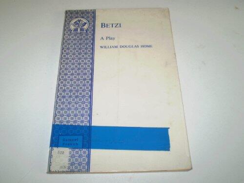 Betzi: A play