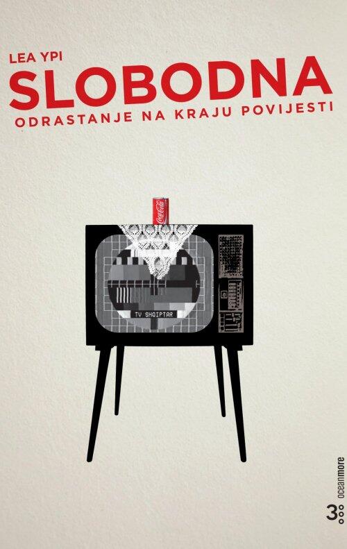 Slobodna: odrastanje na kraju povijesti