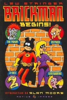 Brickman Begins!