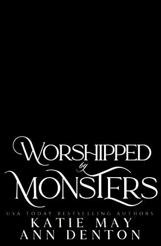 Worshipped by Monsters