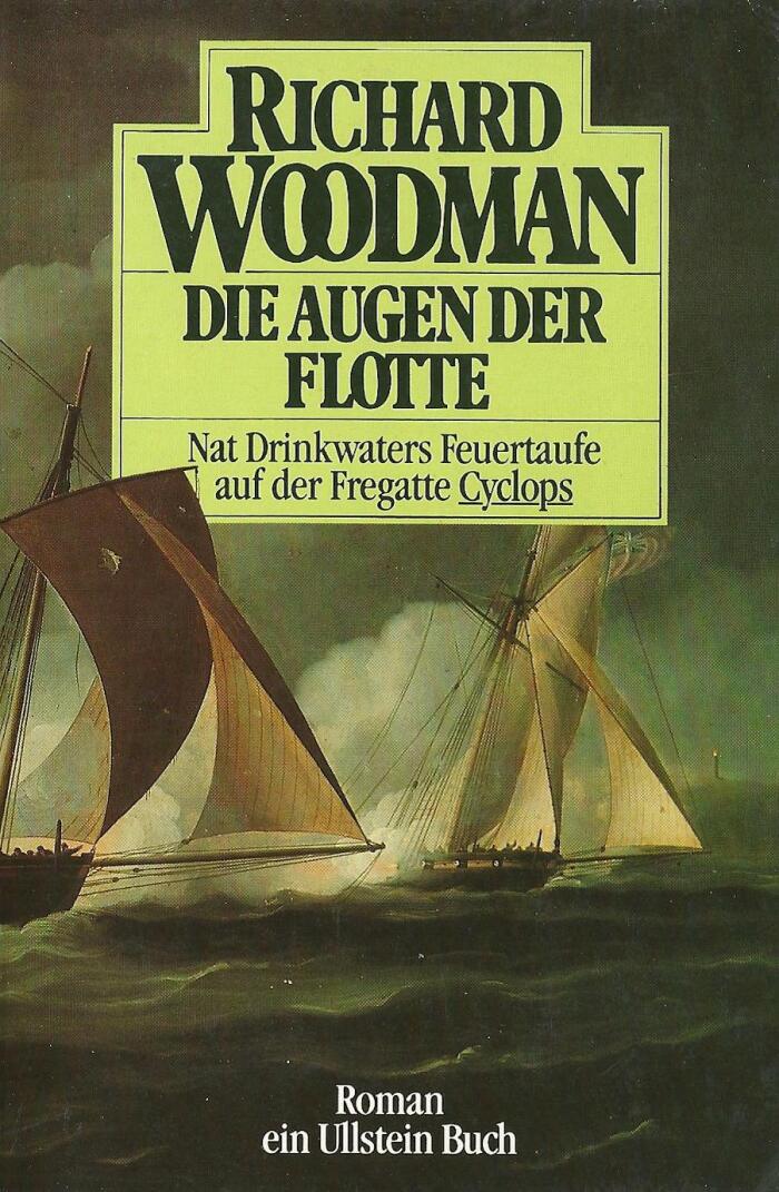 Die Augen der Flotte: Nat Drinkwaters Feuertaufe auf der Fregatte Cyclops