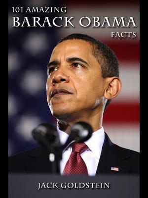 101 Amazing Barack Obama Facts