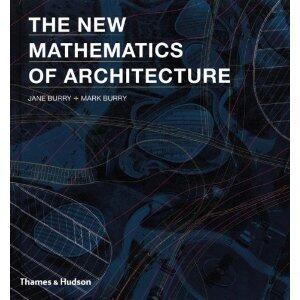 The New Mathematics of Architecture