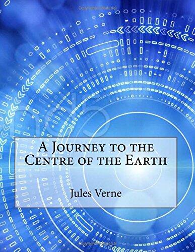 A Journey to the Centre of the Earth