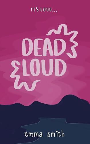 Dead Loud