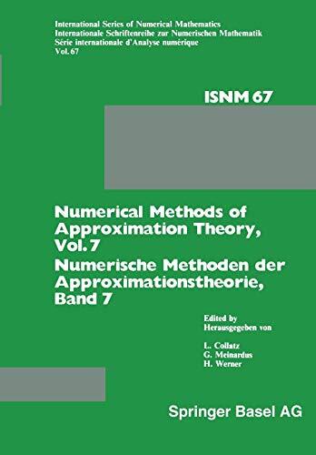 Numerical Methods of Approximation Theory (Vol. 7)