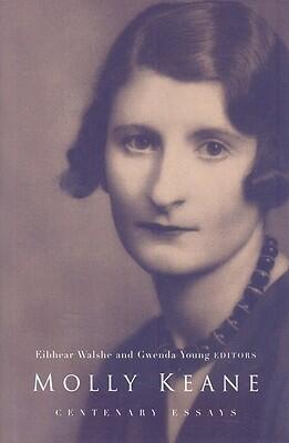 Molly Keane: Centenary Essays