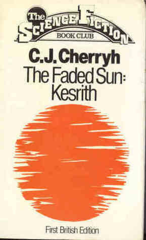 Kesrith (The Faded Sun, #1)