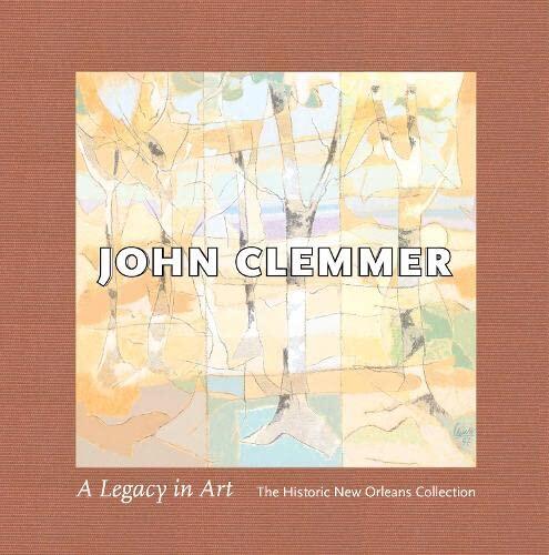 John Clemmer: A Legacy in Art