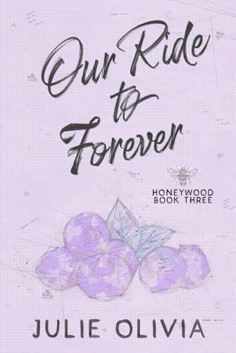 Our Ride To Forever