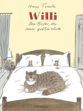 Willi: Der Kater, Der Immer Größer Wurde