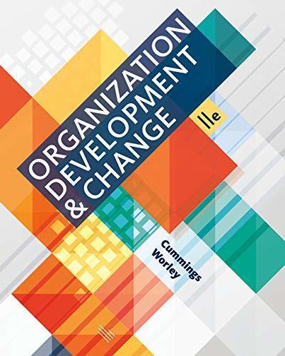 Organization Development and Change [with MindTap Management Access Code]