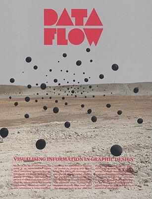 Data Flow: Visualising Information in Graphic Design