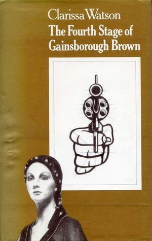 The Fourth Stage of Gainsborough Brown