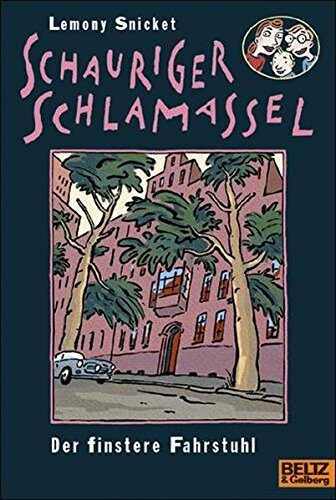 Schauriger Schlamassel - Der finstere Fahrstuhl