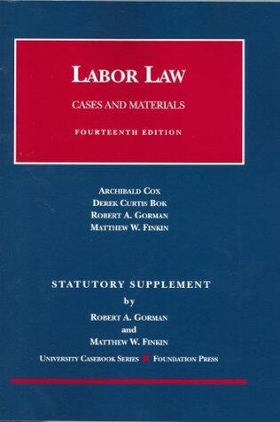 Labor Law: 2006 Statutory Supplement