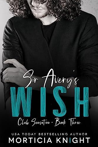 Sir Avery's Wish: An MM Age Gap Romance